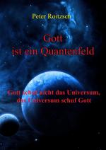 Cover-Bild Gott ist ein Quantenfeld