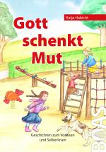 Cover-Bild Gott schenkt Mut