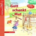 Cover-Bild Gott schenkt Mut