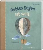 Cover-Bild Gottes Segen ist weit