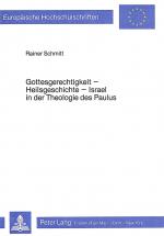 Cover-Bild Gottesgerechtigkeit - Heilsgeschichte- Israel in der Theologie des Paulus