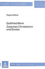 Cover-Bild Gottfried Benn - Zwischen Christentum und Gnosis