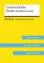 Cover-Bild Gottfried Keller: Kleider machen Leute (Lehrerband) | Mit Downloadpaket (Unterrichtsmaterialien)