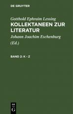 Cover-Bild Gotthold Ephraim Lessing: Kollektaneen zur Literatur / K - Z