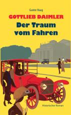 Cover-Bild Gottlieb Daimler - Der Traum vom Fahren