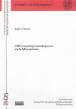Cover-Bild GPU Computing mesoskopischer Vielteilchensysteme