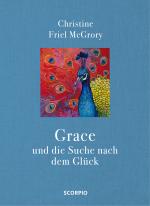 Cover-Bild Grace und die Suche nach dem Glück