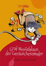 Cover-Bild Graf Wenzelslaus, der Geräuschesammler