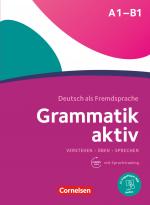 Cover-Bild Grammatik aktiv - Deutsch als Fremdsprache - 1. Ausgabe - A1-B1