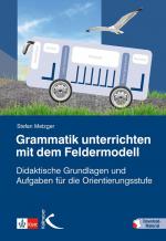 Cover-Bild Grammatik unterrichten mit dem Feldermodell