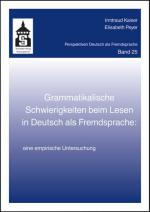 Cover-Bild Grammatikalische Schwierigkeiten beim Lesen in Deutsch als Fremdsprache