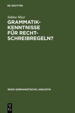 Cover-Bild Grammatikkenntnisse für Rechtschreibregeln?