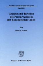 Cover-Bild Grenzen der Revision des Primärrechts in der Europäischen Union.
