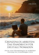 Cover-Bild Grenzenlos arbeiten: Das Handbuch für digitale Nomaden