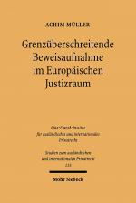 Cover-Bild Grenzüberschreitende Beweisaufnahme im Europäischen Justizraum