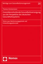 Cover-Bild Grenzüberschreitende Gesundheitsversorgung aus der Perspektive des deutschen Gesundheitssystems