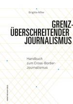 Cover-Bild Grenzüberschreitender Journalismus