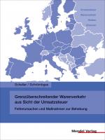 Cover-Bild Grenzüberschreitender Warenverkehr aus Sicht der Umsatzsteuer