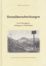 Cover-Bild Grenzüberschreitungen. Von Schmugglern, Schleppern, Flüchtlingen