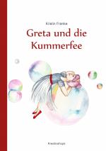 Cover-Bild Greta und die Kummerfee