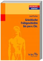 Cover-Bild Griechische Frühgeschichte bis 500 v. Chr.