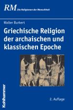 Cover-Bild Griechische Religion der archaischen und klassischen Epoche