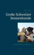 Cover-Bild Große Schweizer Sennenhunde - Kooper allein zu Hause