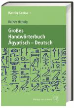 Cover-Bild Großes Handwörterbuch Ägyptisch – Deutsch (2800 bis 950 v. Chr.)