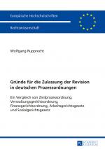 Cover-Bild Gründe für die Zulassung der Revision in deutschen Prozessordnungen