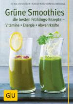 Cover-Bild Grüne Smoothies - die besten Frühlings-Rezepte - Vitamine, Energie, Abwehrkräfte