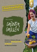 Cover-Bild Grüner grillen