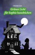 Cover-Bild Grünes Licht für Sophie hanebüchen