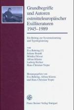 Cover-Bild Grundbegriffe und Autoren ostmitteleuropäischer Exilliteraturen 1945-1989