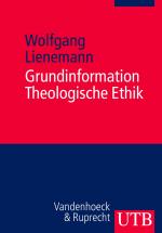 Cover-Bild Grundinformation Theologische Ethik