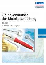 Cover-Bild Grundkenntnisse der Metallbearbeitung - Teil B