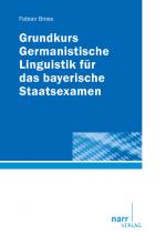 Cover-Bild Grundkurs Germanistische Linguistik für das bayerische Staatsexamen