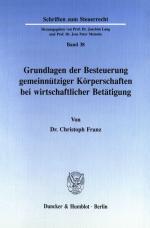 Cover-Bild Grundlagen der Besteuerung gemeinnütziger Körperschaften bei wirtschaftlicher Betätigung.