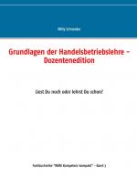 Cover-Bild Grundlagen der Handelsbetriebslehre - Dozentenedition