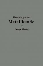 Cover-Bild Grundlagen der Metallkunde in anschaulicher Darstellung