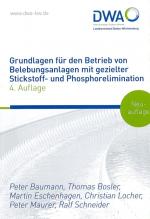 Cover-Bild Grundlagen für den Betrieb von Belebungsanlagen mit gezielter Stickstoff- und Phosphorelimination