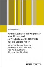 Cover-Bild Grundlagen und Schwerpunkte des Kinder- und Jugendhilferechts (SGB VIII) für die Soziale Arbeit