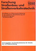 Cover-Bild Grundlagen zur Erfassung der Belastung für die analytische Dimensionierung von Straßenbefestigungen