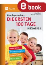 Cover-Bild Grundlagentraining: Die ersten 100 Tage in Kl. 1