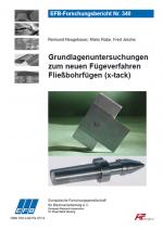Cover-Bild Grundlagenuntersuchungen zum neuen Fügeverfahren Fließbohrfügen (x-tack)