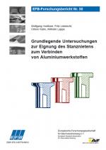 Cover-Bild Grundlegende Untersuchungen zur Eignung des Stanznietens zum Verbinden von Aluminiumwerkstoffen