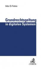 Cover-Bild Grundrechtsgeltung in digitalen Systemen