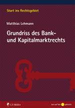 Cover-Bild Grundriss des Bank- und Kapitalmarktrechts