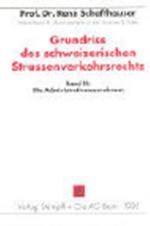 Cover-Bild Grundriss des schweizerischen Strassenverkehrsrechts / Die Administrativmassnahmen