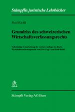 Cover-Bild Grundriss des schweizerischen Wirtschaftsverfassungsrecht