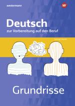 Cover-Bild Grundrisse Deutsch zur Vorbereitung auf den Beruf